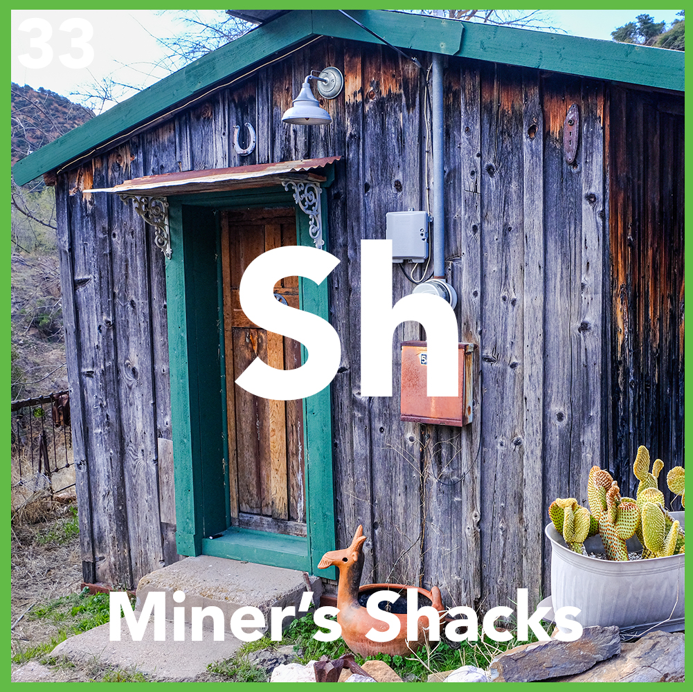 Bisbee’s Old Miner’s Shacks