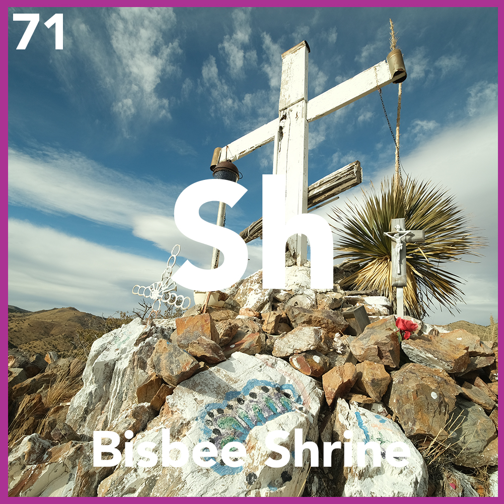 The Bisbee Shrine